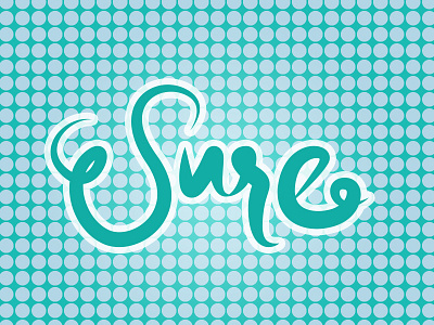 Sure blue graphicdesign lettering type