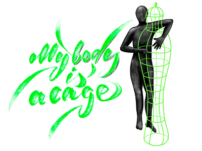 My body is a cage