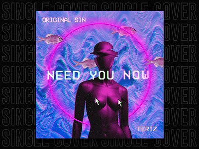 SINGLE | Need You Now album cover art art cover collage cover design edm eletronic ep cover music music cover sing single single art single cover song song cover spotify spotify cover vaporwave