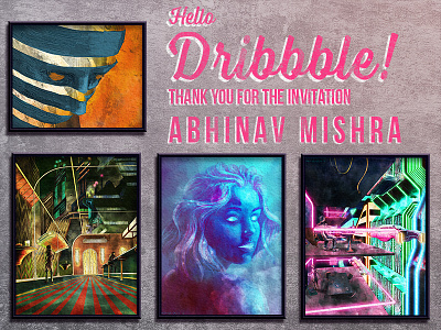 Hello Dribbble! art city collage concrete cyberpunk gallery hologram illustration lettering neon portrait sci fi
