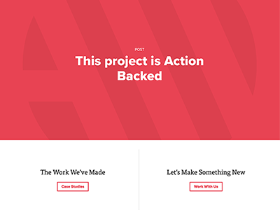 This project is Action Backed brand case studies cause identity portfolio rwd ui website