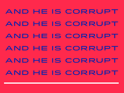 And he is corrupt ... america colors media news politics reality truth type