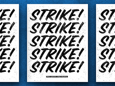 Strike! Strike! Strike! grit gritty poster poster a day power signpainting union