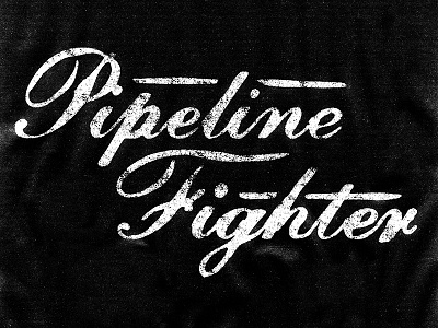 Pipeline Fighter