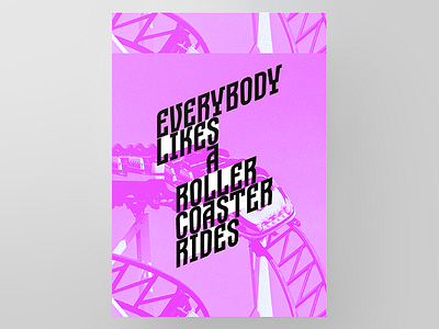 Poster Everybody Likes a Roller Coaster Rides graphic poster print typography