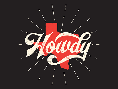 Howdy Shirt apparel design hand lettering howdy illustration t shirt t shirt design texas typography