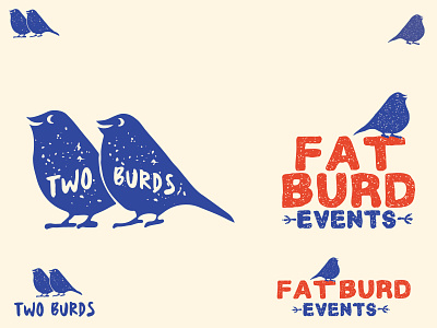 Two Burds/Fat Burd bird bird illustration branding branding design illustration letterpress logo logo design logos texture vintage