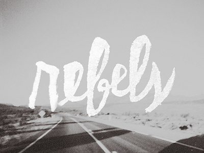 rebels lettering photography watercolor