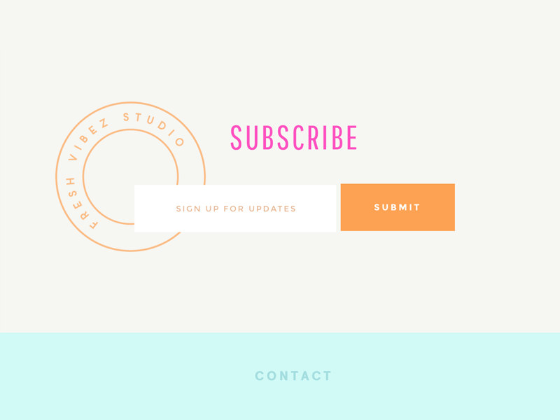Fresh Vibez newsletter sign up form signup newsletter fresh subscribe web design ui design clean