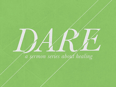 Dare Sermon Series antonio church design graphic illustrator photoshop san series sermon