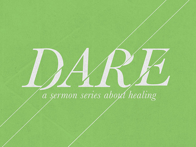 Dare Sermon Series