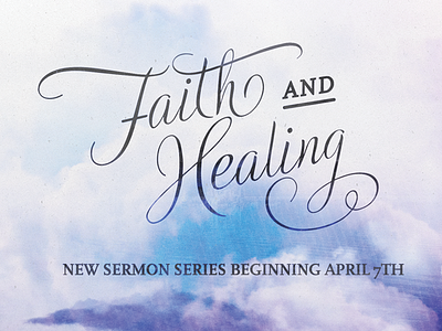 Faith & Healing sermon series typography