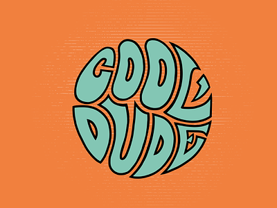 Cool Dude 60s type cool dude groovy hand drawn type hand lettering lettering psychedelic retro thick lines