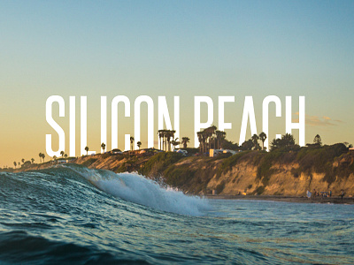 Silicon Beach beach silicon valley vibes