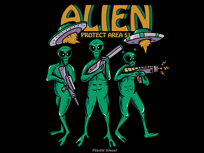 Alien Protect Area 51 alien alien gun apparel design area 51 artwork black illustration cartoon design design for sale illustration machine merch merchband protect area 51 ship space tshirt design ufo vector