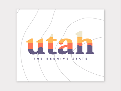 Utah Travel Logo Inspiration branding contour design illustration logo logo design national parks nature sunset travel typography uidesign utah ux design vector web design