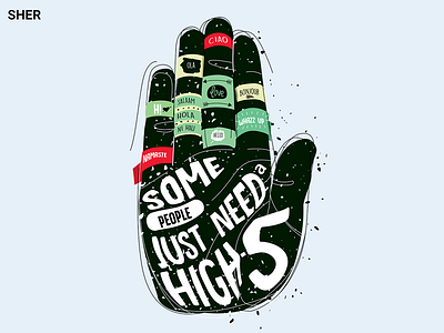 Some people Just Need a Hi - Five
