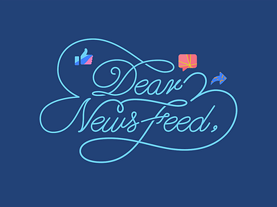 Dear News Feed