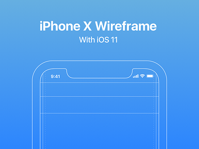 iPhone X Wireframe with iOS 11 Guides free ios ios11 iphone iphone x mock print prototyping resources simple sketch wireframe
