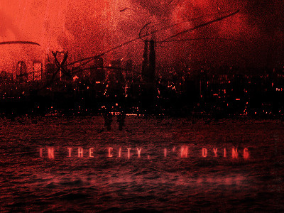 In The City, I'm Dying - Designers.mx album album art art blood city design designers designers.mx dying killing lights mix music mx playlist red texture type water