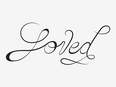 Loved: Incomplete calligraphy cursive curves fancy hand drawn illustrator love loved pen tool typography