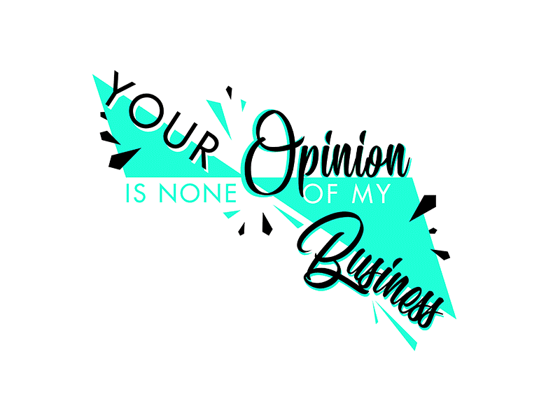 Your Opinion Is None Of My Business 1950s 50s branding design digital gradients kitsch olde photoshop rainbow rainbows retro retro typography throwback typography