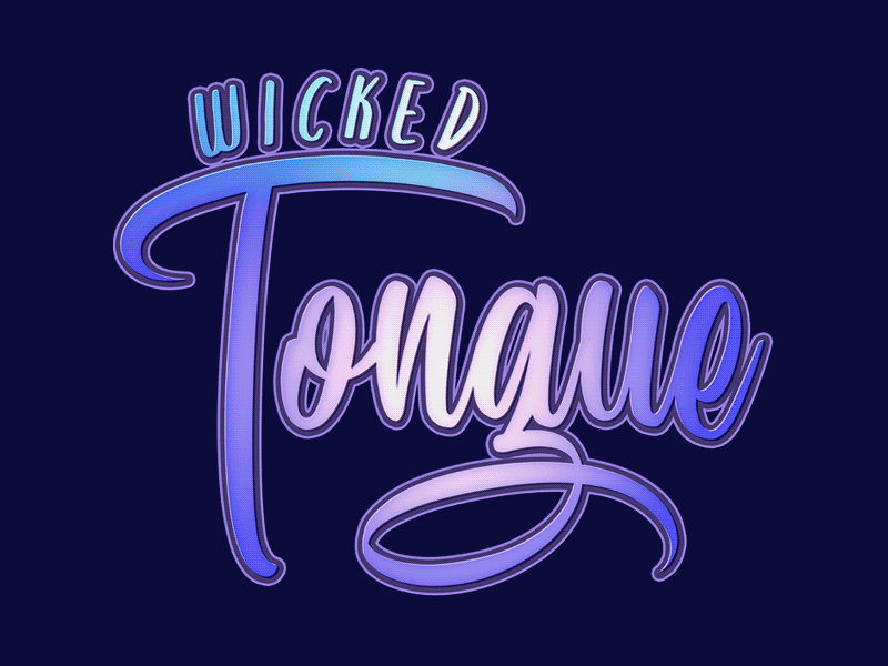 Wicked Tongue abstract calligraffiti calligraphy digital gif gif animated illustration lettering art light motion moving photoshop