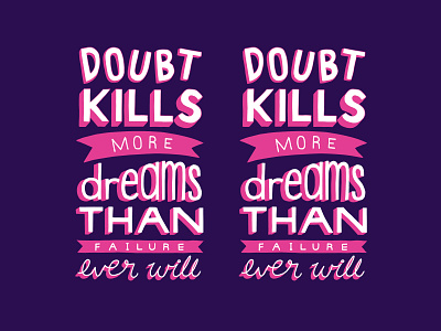 Doubt Kills graphic design hand lettered hand lettering motivational quote purple type typography