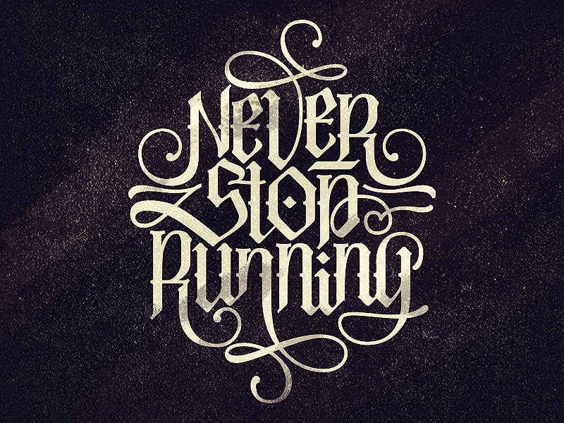 Never Stop Running By Patrick Cabral On Dribbble