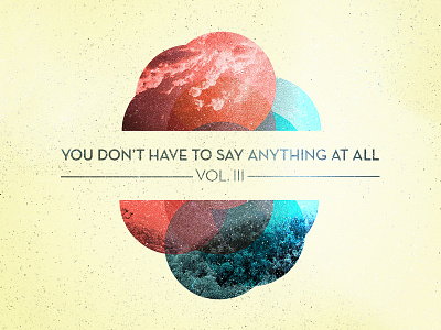 You Don't Have to Say Anything At All Vol. 3 album art cover art designers.mx designersmx mix mx playlist