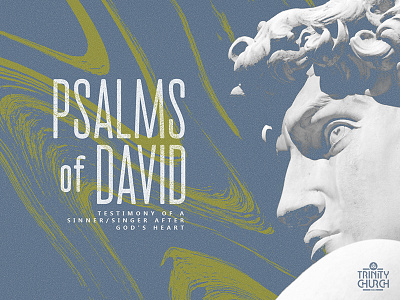 Psalms Of David series christ christian church david michelangelo psalm psalms series sermon graphics sermon series trinity