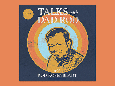 Talks with Dad Rod 1517 album art christian gospel lutheran minimal podcast retro rod rosenbladt texture theological theology