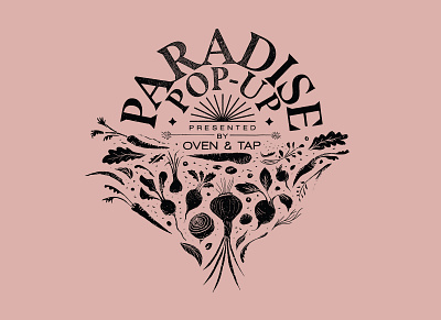 Oven & Tap — Paradise Pop-Up branding drawing food hand drawn hand drawn identity logo minimal oven paradise restaurant roots spices tap vegetables veggies