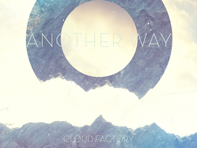 Another Way EP album another another way another way ep brenton brenton clarke brenton little cloud factory cloudfactory clouds ep itunes music way