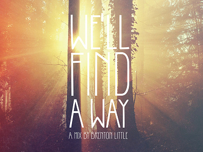 We'll Find A Way