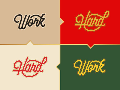 Work Hard Work Hard golden lettering script scripts