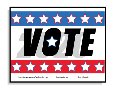 VOTE 2020 design flat illustration illustrator registertovote rockthevote signage design typography vector vote2020 voteusa