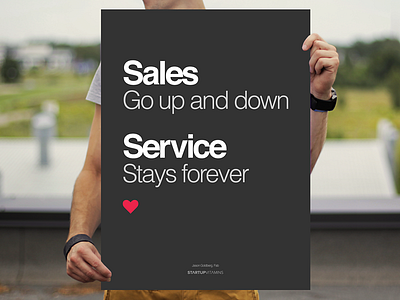 Sales go up and down, service stays forever buy clean fab helvetica poster sales startup store