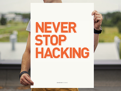 Never Stop Hacking buy office poster quote shop startup store