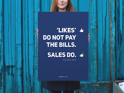 'Likes' don't pay the bills. Sales do. office poster print quote startup