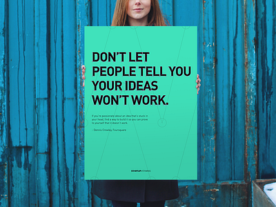 Don’t let people tell you your ideas won’t work buy design office poster quote shop startup store