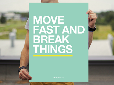 Move fast and break things. buy poster posters quote shop startup store