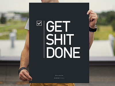 Get Shit Done buy poster posters quote shop startup store