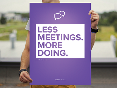 Less meetings. More doing