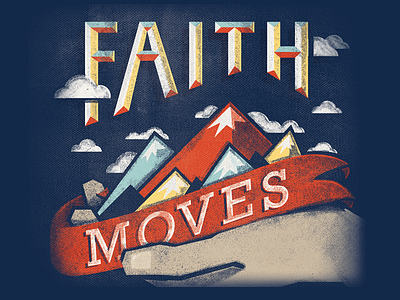 Faith Moves Mountains color faith halftone mountains primary texture