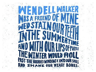 Andy Shauf - Wendell Walker Lettering andy shauf blue blues friend lettering texture typography winter
