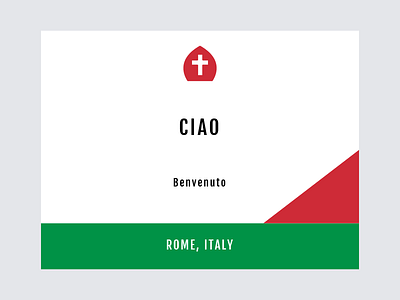 Ciao, Rome card cities city country design flag graphic design ticket vector
