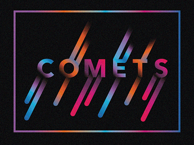 Comets comets design gradient graphic graphic design illustration photoshop space texture typeface typography wordmark