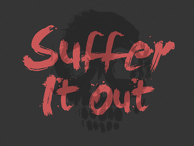 Suffer It Out makesomethingcooleveryday msce sufferitout