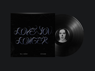 LOVE YOU LONGER artwork design lettering music raisa single art song typography vinyl cover